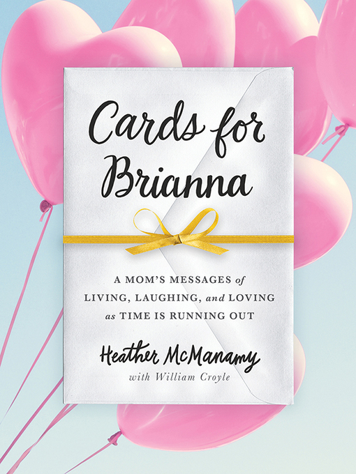 Title details for Cards for Brianna by Heather McManamy - Available